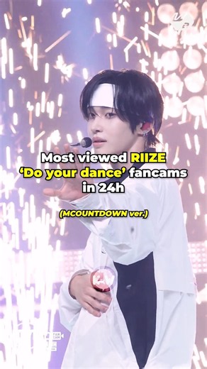 Most Viewed RIIZE 'Do your dance' Fancams in 24 Hours 🕺
