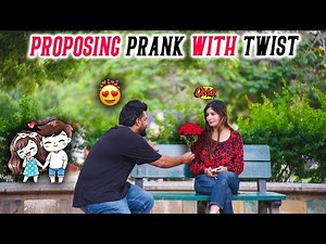 Proposing Prank With Twist | Prank In Pakistan | Humanitarians Mini