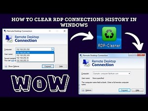 How to Clear RDP Connections History in Windows