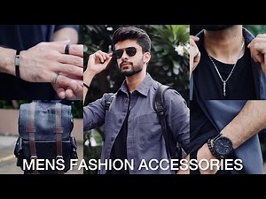 10 ACCESSORIES MEN MUST HAVE ! BUDGET ACCESSORIES FOR MEN ! STYLISH ACCESSORIES FOR MEN