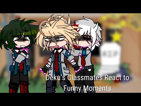Deku’s Classmates react to Funny Moments || Gacha Club || ft. Class 1A + Denki || MHA