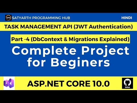 ASP.NET Core Web API DbContext & Migrations | Entity Framework Core | Task Management API – Part 4