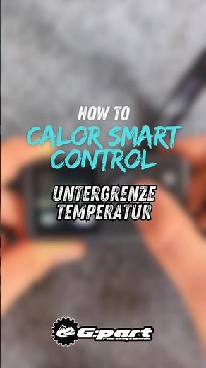 HOW TO CALOR CA2/CA4 Diesel Standheizung Smart Control Temperaturgrenze einstellen | G:part