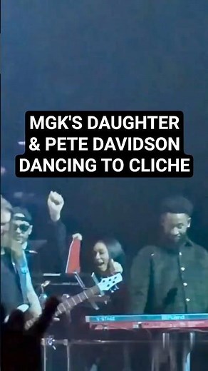 mgk's daughter Casie & Pete Davidson dancing to cliché at mgk's O2 Arena concert is the cutest thing