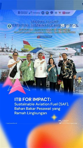 Institut Teknologi Bandung on Instagram: "ITB turut mengambil peran penting dalam pengembangan ekosistem SAF di Indonesia. Salah satunya di Inaugurasi Special Flight Sustainable Aviation Fuel (SAF) bersama Pertamina Group dan Pelita Air di Bandara Soekarno–Hatta. Pada momen tersebut, ITB berperan sebagai koordinator teknis uji terbang komersial SAF Bioavtur J2.4 serta terlibat dalam uji mutu bahan bakar, uji engine statis, hingga uji terbang. Hasilnya, SAF berbahan dasar minyak jelantah tersebut
