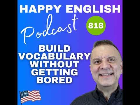 818 – Build Vocabulary Without Getting Bored