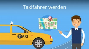 Taxifahrer werden • Voraussetzungen & Prüfung