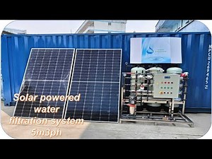 Solar powered water purification system 5m3ph solar powered water purifier solar water filter plant