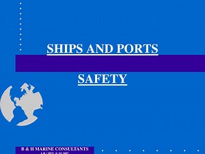 SHIPS AND PORTS SAFETY - SlideServe