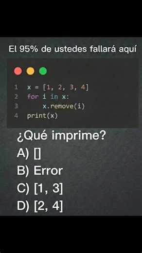 Andrea Freire | Informática Practik on Instagram: "El 99% de las personas fallan en este ejercicio ​A simple vista parece el código más lógico del mundo. Tienes una lista, la recorres y borras sus elementos. 🧹 ​Pero Python tiene su propia opinión al respecto. 🐍 ​Si ejecutas esto ahora mismo en tu consola... ¿qué pasa realmente? ​x = [1, 2, 3, 4] for i in x: x.remove(i) print(x) ​👇 ¿Cuál es la salida EXACTA? A) [] B) Error C) [1, 3] D) [2, 4] ​¡Te leo en los comentarios! (Si ya sabes por qué p