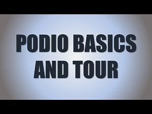 Podio Basics And Tour