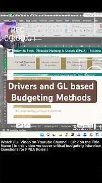 Budgeting Interview Question: GL vs Driver based Budgeting and Forecasting Methods