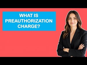 What is Preauthorization Charge?