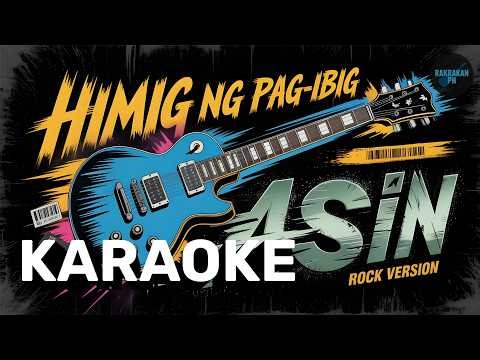 Karaoke | Himig ng Pag-ibig - Asin | Pinoy Rock Ballad Version