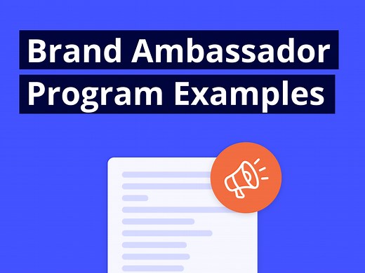 10 Brand Ambassador Program Examples (& What You Can Learn From Them!)
