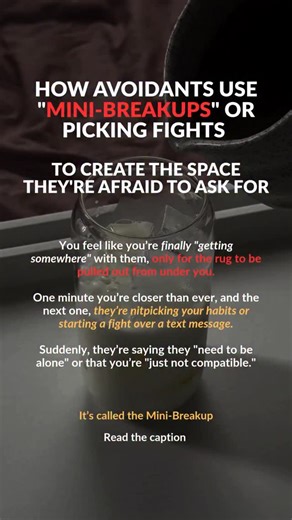 Get Over Your Avoidant | Heal your anxious attachment style on Instagram: "Those mini-breakups and fights are rarely about the fight itself. For an avoidant, intimacy can feel like losing oxygen. When things get “too good,” their internal alarm system goes off. They feel engulfed, pressured, or scared of how much they’re starting to need you. But they often don’t know how to say, “I’m feeling overwhelmed and I need some ‘me time’ to recharge.” Instead, their subconscious finds a way to create th