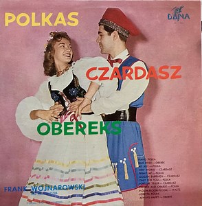 Frank Wojnarowski And His Orchestra - Polkas Czardasz Oberek