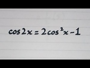 cos2x=2cos^2x-1 || Trigonometric Identity