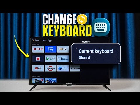 CHANGE Your Google TV Keyboard Now Easily