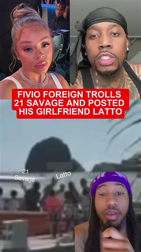 FIVIO Foreign Trolls 21 Savage And Posted His Girlfriend Latto #greenscreen #fivioforeign #21savage #latto