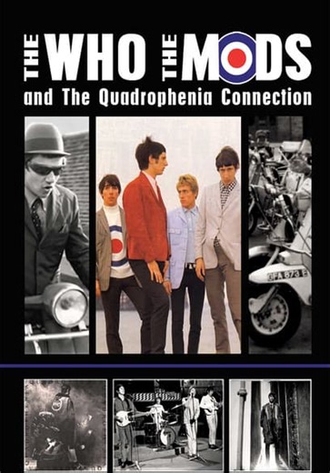 The Who, the Mods and the Quadrophenia Connection (2009)