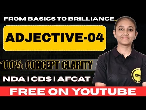 Adjective 04 |Adjective rules |NDA | CDS | AFCAT ENGLISH