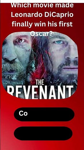 Which movie made Leonardo DiCaprio finally win his first Oscar?