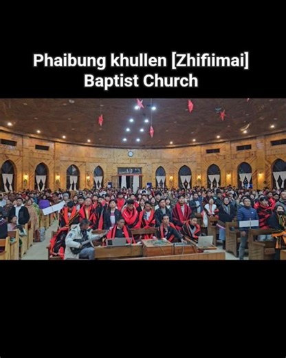 Phaibung khullen Baptist Church #Poumai naga #Manipur