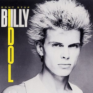 Billy Idol - Don't Stop EP (Remastered)