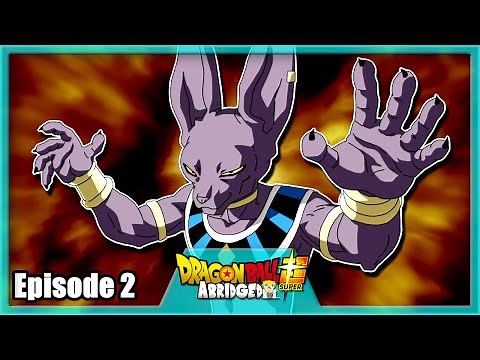Dragon Ball Super Abridged: Episode 2 🐉