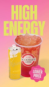 High energy. Limited-time lower price.* Scoot On Around® 😊⚡ *Only at participating locations | Scooter's Coffee
