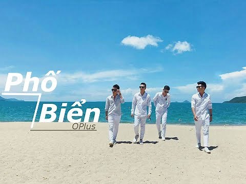 PHỐ BIỂN (st:Thanh Tùng ) | OPlus Band | MV Yêu Thích | Official MV