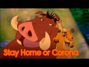 Hakuna Matata: The Lion King Song Parody Stay Home Or Corona
