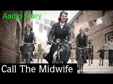 Audio Story Call The Midwife by Jennifer Worth Audio Books, Short Stories