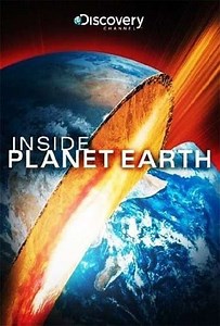 Inside Planet Earth (2009) - TV Show