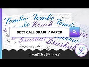 BEST CALLIGRAPHY PAPER (& Mistakes To Avoid) #calligraphyforbeginners #calligraphy