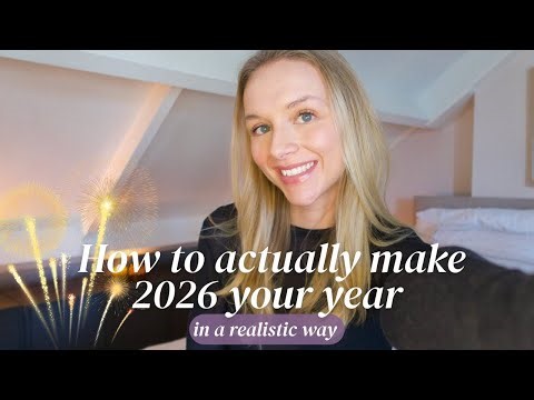 How to Actually Make 2026 Your Year! / Nina Dapper
