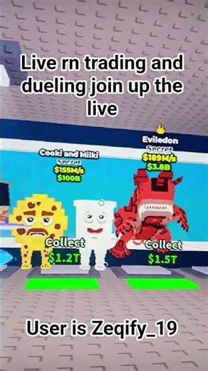 join up the live to trade or duel user is Zeqify_19