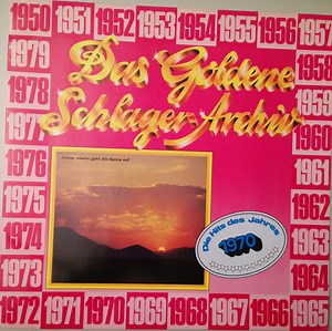 Various - Das Goldene Schlager-Archiv - Die Hits Des Jahres 1970