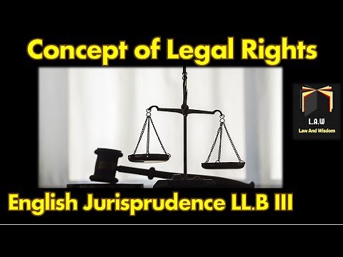 Concept of Legal Rights || English Jurisprudence