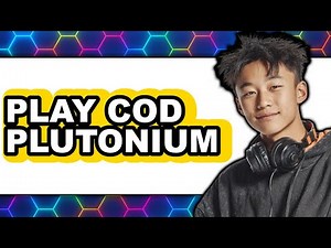 How To Play COD Plutonium (Updated 2025)