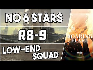 R8-9 | Low End Squad |【Arknights】