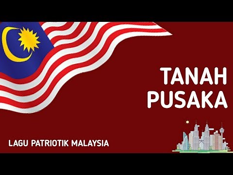 Tanah Pusaka | Lagu Patriotik Malaysia