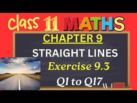 Class 11|Chapter 9|Straight Lines |Exercise 9.3 Q1 to Q17|CBSE|NCERT|‪@thinkmaths.abarna‬