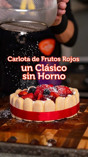 Carlota de Frutos Rojos Fácil: Postre Sin Horno
