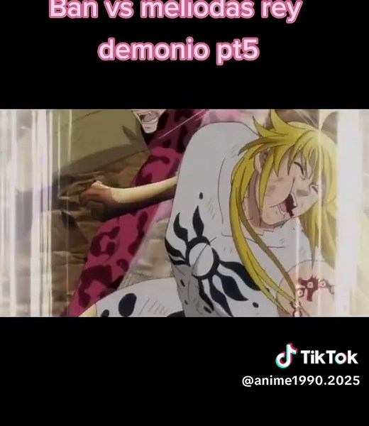 Ban vs Meliodas: El enfrentamiento del Rey Demonio