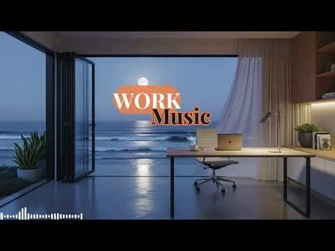 Smooth Instrumental Music for Work — Concentration & Calm Productivity