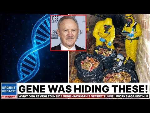 What DNA Revealed Inside Gene Hackman’s Secret Tunnel Works Against Him