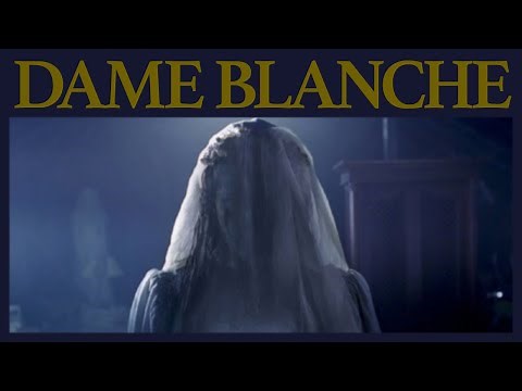 LA VERITABLE HISTOIRE DE LA DAME BLANCHE