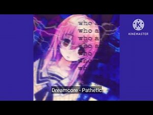 Weird/Dreamcore Mix ( Requested by: ‪@floatingfroggy‬ )